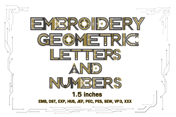 Geometric Embroidery Letters and Numbers